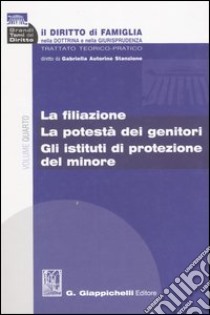 Il diritto di famiglia nella dottrina e nella giurisprudenza. Trattato teorico-pratico (4) libro