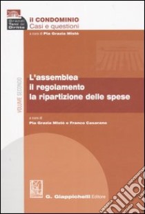 Il condominio. Casi e questioni (2) libro di Mistò P. G. (cur.); Casarano F. (cur.)