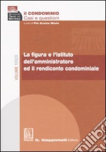 Il condominio. Casi e questioni (3) libro