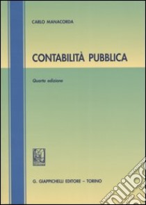 Contabilità pubblica libro di Manacorda Carlo