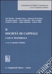 Società di capitali. Casi e materiali (2) libro