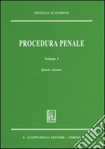 Procedura penale. Vol. 1 libro di Scaparone Metello