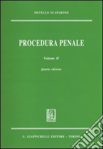 Procedura penale. Vol. 2 libro di Scaparone Metello