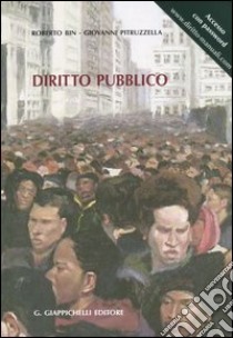 Diritto pubblico libro di Bin Roberto - Pitruzzella Giovanni