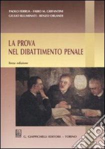 La prova nel dibattimento penale libro