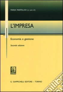 L'impresa. Economia e gestione libro di Martinelli M. (cur.)