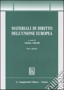 Materiali di diritto dell'Unione europea libro