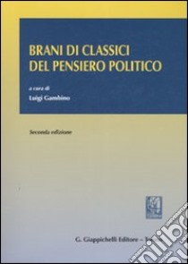 Brani di classici del pensiero politico libro di Gambino L. (cur.)