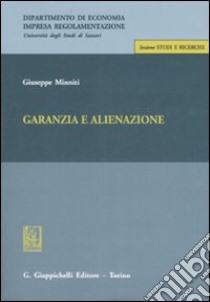 Garanzia e alienazione libro di Minniti Giuseppe