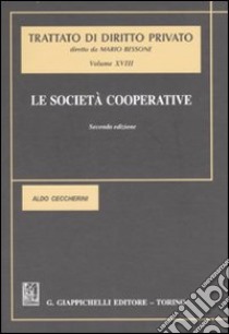 Le società cooperative libro di Ceccherini Aldo