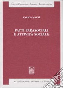 Patti parasociali e attività sociale libro di Macrì Enrico