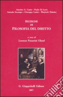 Ricerche di filosofia del diritto libro di Passerini Glazel L. (cur.)