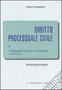 Diritto processuale civile (3) libro di Mandrioli Crisanto