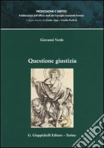 Questione giustizia libro di Verde Giovanni