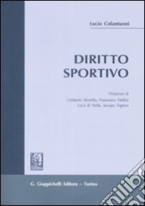 Diritto sportivo libro di Colantuoni Lucio