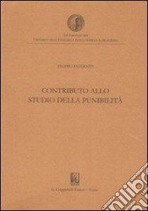 Contributo allo studio della punibilità libro di Paterniti Filippo