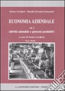 Economia aziendale (1) libro di Cavalieri Enrico - Ferraris Franceschi Rosella