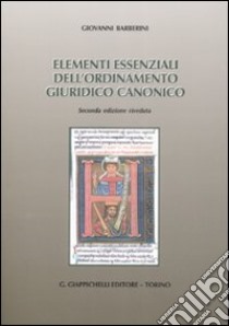 Elementi essenziali dell'ordinamento giuridico canonico libro di Barberini Giovanni