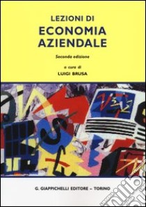 Lezioni di economia aziendale libro di Brusa L. (cur.)