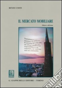 Il mercato mobiliare libro di Costi Renzo