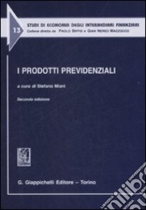 I prodotti previdenziali libro di Miani S. (cur.)