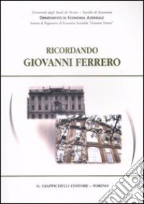 Ricordando Giovanni Ferrero libro di Allio R. (cur.); Caligaris G. (cur.)