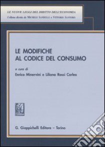 Le modifiche al codice del consumo libro