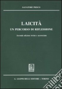 Laicità. Un percorso di riflessione libro di Prisco Salvatore