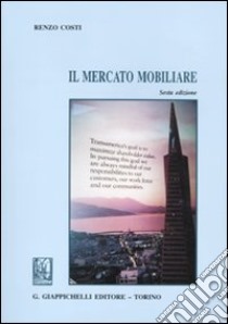 Il mercato mobiliare libro di Renzo Costi