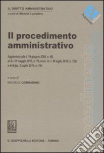 Il procedimento amministrativo libro di Corradino M. (cur.)