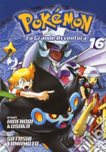 Pokémon. La grande avventura. Vol. 16 libro di Kusaka Hidenori