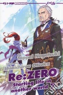 Re: zero. Starting life in another world. Vol. 7 libro di Nagatsuki Tappei