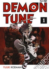 Demon tune. Vol. 1 libro di Kodama Yuuki