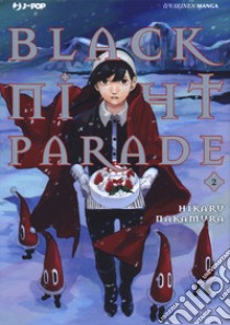 Black night parade. Vol. 2 libro di Nakamura Hikaru