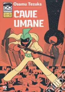 Cavie umane libro di Tezuka Osamu