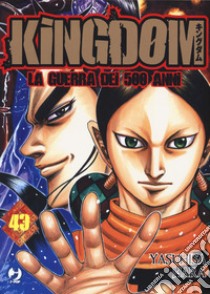 Kingdom. Vol. 43 libro di Hara Yasuhisa