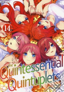 The quintessential quintuplets. Vol. 14 libro di Haruba Negi