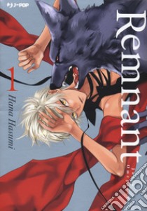 Remnant. Jujin omegaverse. Vol. 1 libro di Hasumi Hana