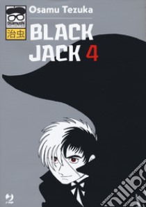 Black Jack. Vol. 4 libro di Tezuka Osamu