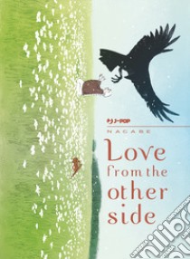 Love from the other side libro di Nagabe