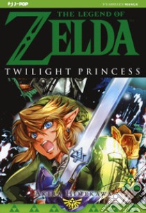 Twilight princess. The legend of Zelda. Vol. 9 libro di Himekawa Akira