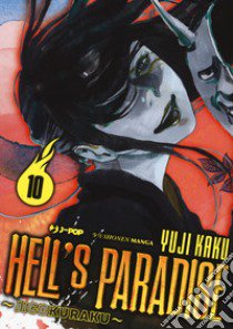 Hell's paradise. Jigokuraku. Vol. 10 libro di Kaku Yuji; Cremaschi M. (cur.)