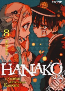 Hanako-kun. I 7 misteri dell'Accademia Kamome. Vol. 8 libro di AidaIro