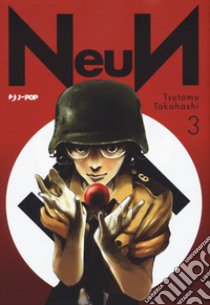 Neun. Vol. 3 libro di Takahashi Tsutomu