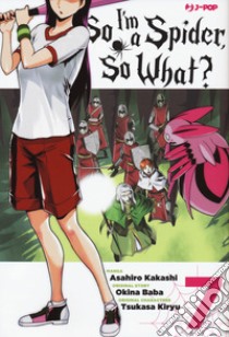 So I'm a spider, so what?. Vol. 7 libro di Baba Okina; Kakashi Asahiro