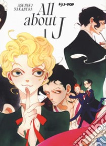 All about J. Vol. 1 libro di Nakamura Asumiko