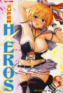 Super HxEros. Vol. 8 libro di Kitada Ryouma