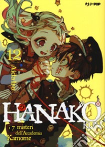 Hanako-kun. I 7 misteri dell'Accademia Kamome. Vol. 12 libro di AidaIro