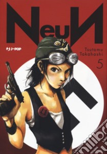 Neun. Vol. 5 libro di Takahashi Tsutomu