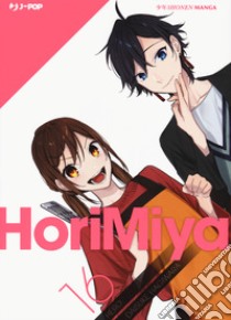 Horimiya. Special edition. Ediz. speciale. Vol. 16 libro di Hero; Hagiwara Daisuke